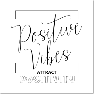 Positive vibes, Attract positivity | Inspiration for Positivity Posters and Art